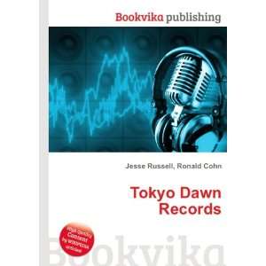  Tokyo Dawn Records Ronald Cohn Jesse Russell Books