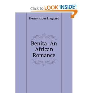  Benita An African Romance Henry Rider Haggard Books