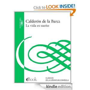 La vida es sueño (Spanish Edition) Calderón de la Barca Pedro 
