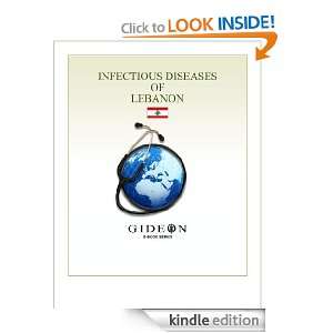 Infectious Diseases of Lebanon 2010 edition Inc. GIDEON Informatics 