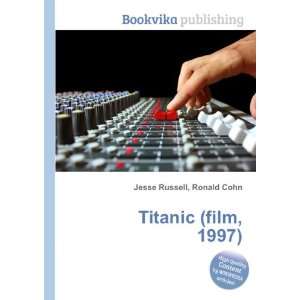  Titanic (film, 1997) Ronald Cohn Jesse Russell Books