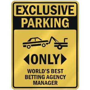 EXCLUSIVE PARKING  ONLY WORLDS BEST BETTING AGENCY MANAGER  PARKING 