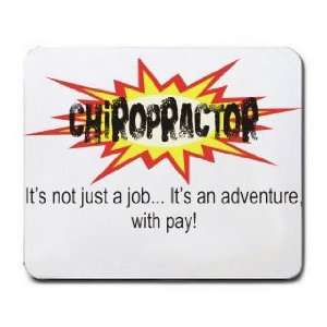  CHIROPRACTOR Its not just a jobIts an adventure, with 