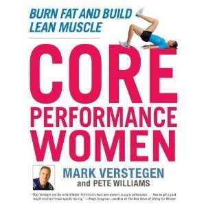  Core Performance Women Burn Fat and Build Lean Muscle 