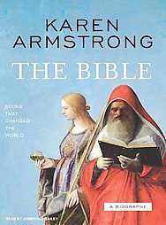 The Bible A Biography by Karen Armstrong 2007, Unabridged, Compact 