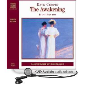  The Awakening (Audible Audio Edition) Kate Chopin, Liza 
