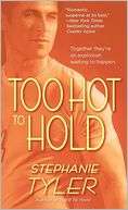 Too Hot to Hold (Hold Trilogy Stephanie Tyler