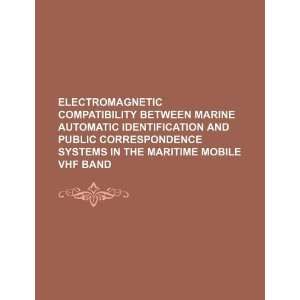   the maritime mobile VHF band (9781234362898) U.S. Government Books