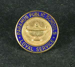 Paramus NJ Public Schools Loyal Service Pin   13319  
