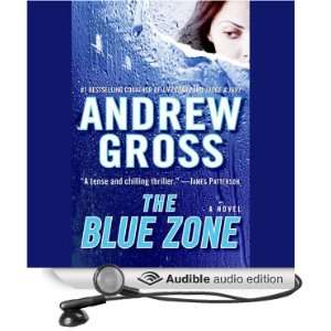  The Blue Zone (Audible Audio Edition) Andrew Gross 
