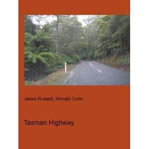  Tasman Highway Ronald Cohn Jesse Russell Books