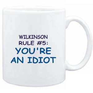  Mug White  Wilkinson Rule #5 Youre an idiot  Male 