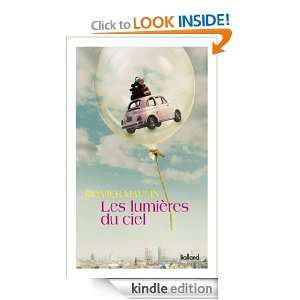 Les lumières du ciel (LITTERATURE) (French Edition) Olivier MAULIN 