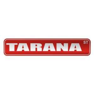   TARANA ST  STREET SIGN NAME