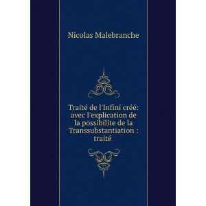   de la Transsubstantiation  traitÃ© . Nicolas Malebranche Books
