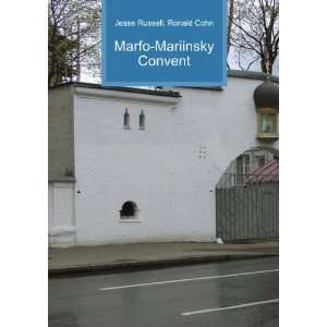  Marfo Mariinsky Convent Ronald Cohn Jesse Russell Books