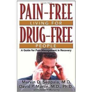   Pain Management in Recovery [Paperback] Marvin D Seppala M.D. Books