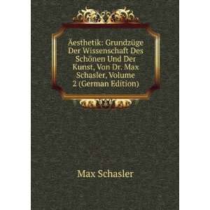   Von Dr. Max Schasler, Volume 2 (German Edition) Max Schasler Books
