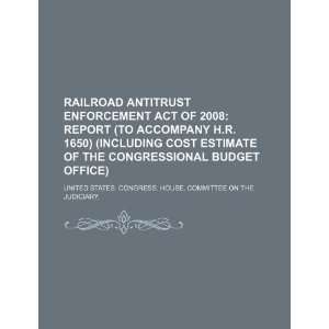  Railroad Antitrust Enforcement Act of 2008 report (to 