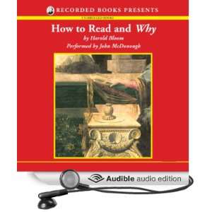   and Why (Audible Audio Edition) Harold Bloom, John McDonough Books