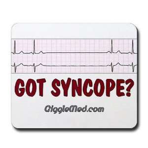  Got Syncope? 2 Funny Mousepad by  Office 