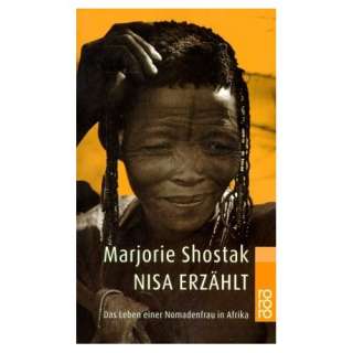  Nisa erzählt. Das Leben einer Nomadenfrau in Afrika 