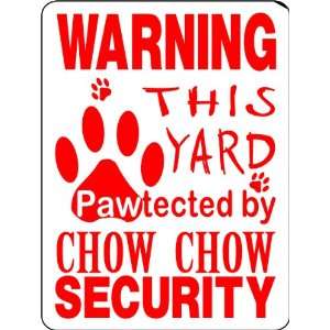  CHOW CHOW ALUMINUM GUARD DOG SIGN PP40 