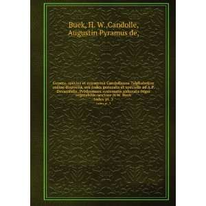   Buek. Index pt. 3 H. W.,Candolle, Augustin Pyramus de, Buek Books