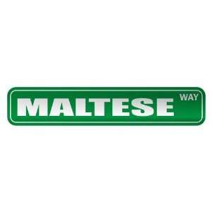   MALTESE WAY  STREET SIGN COUNTRY MALTA