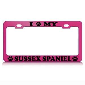  I LOVE MY SUSSEX SPANIEL Dog Pet Auto License Plate Frame 