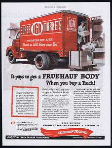 1948 IGA Supermarket Fruehauf Truck Trailers Ad  