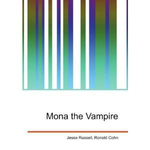  Mona the Vampire Ronald Cohn Jesse Russell Books