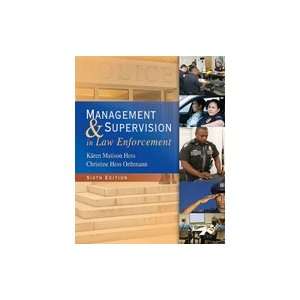  Management and Supervision in Law Enforcement, 6th Edition 