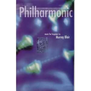   Philharmonic Music for Bagpipes (9790709000012) Murray Blair Books