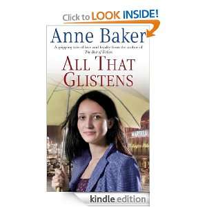 All That Glistens Anne Baker  Kindle Store