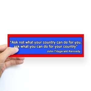  JFK Inaugural Quote Liberal Bumper Sticker by  
