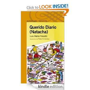 Querido diario (Natacha) (Spanish Edition) Luis María Pescetti 
