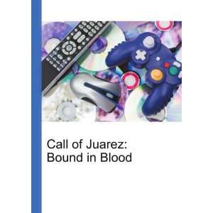  Call of Juarez Bound in Blood Ronald Cohn Jesse Russell 