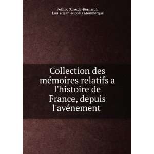   . Louis Jean Nicolas MonmerquÃ© Petitot (Claude Bernard) Books