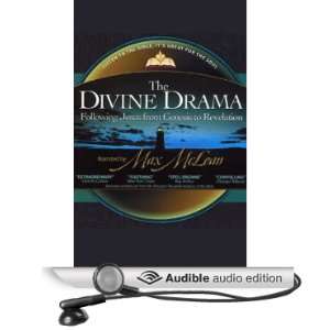  The Divine Drama Following Jesus from Genesis to Revelation 