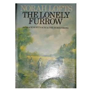 Lonely Furrow Norah Lofts  Books