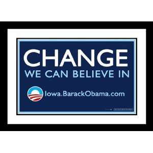   Framed and Double Matted (Change Iowa) Campaign Poster