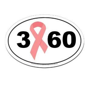  3 60 Breast Cancer 3 Day Walk Car Magnet