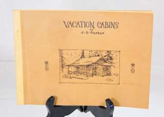 c1939 Vacation Cabins Guide Book Plans J.B. Parker Old  