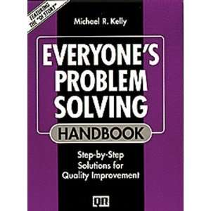  Everyones Problem Solving Handbook Step by Step 