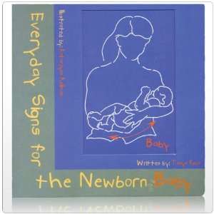    Everyday Signs for the Newborn Baby