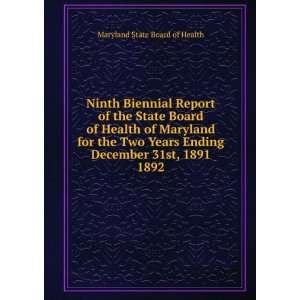  Ninth Biennial Report of the State Board of Health of Maryland 
