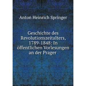   Vorlesungen an der Prager . Anton Heinrich Springer Books