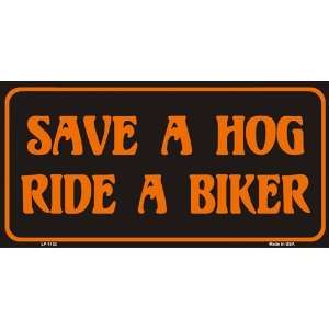  America sports Save A HOG   Ride A BIKER License Plates 