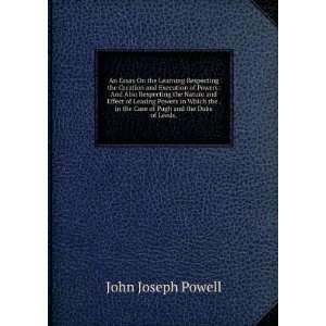   in the Case of Pugh and the Duke of Leeds, John Joseph Powell Books
